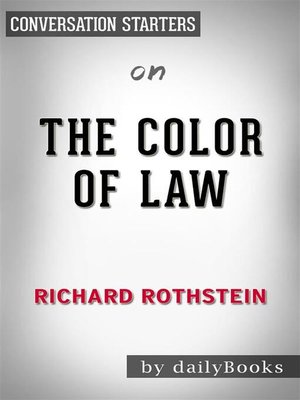 cover image of The Color of Law--by Richard Rothstein | Conversation Starters